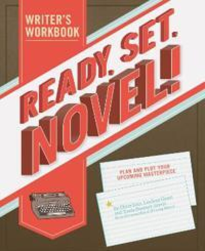 Ready Set Novel! A Workbook
