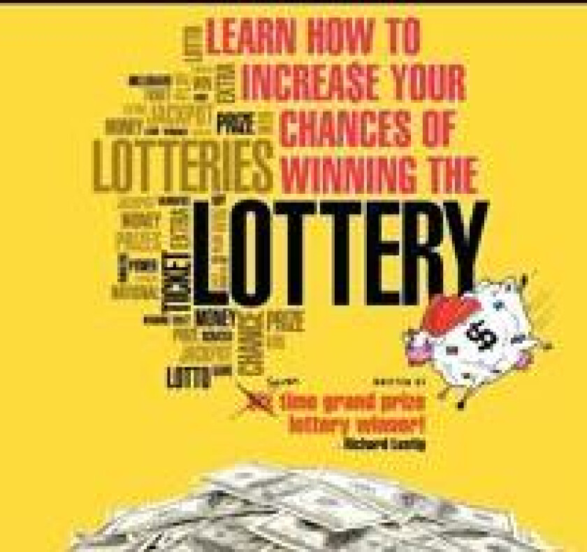Learn How To Increase Your Chances of Winning The Lottery