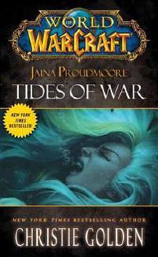 World of Warcraft: Jaina Proudmoore: Tides of War