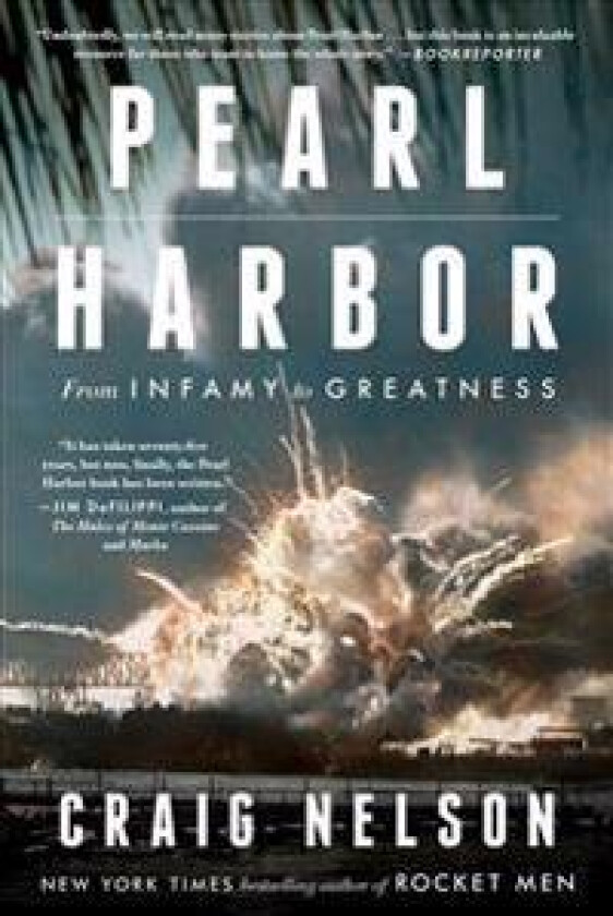 Pearl Harbor: From Infamy to Greatness
