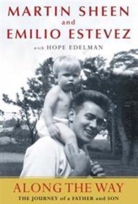 Along the Way: The Journey of a Father and Son