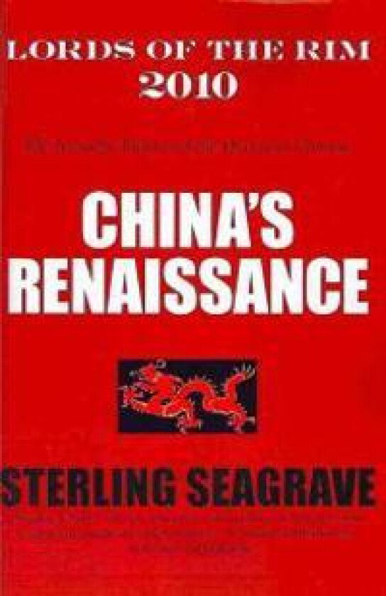 Lords of the Rim 2010: The Invisible Empire of the Overseas Chinese