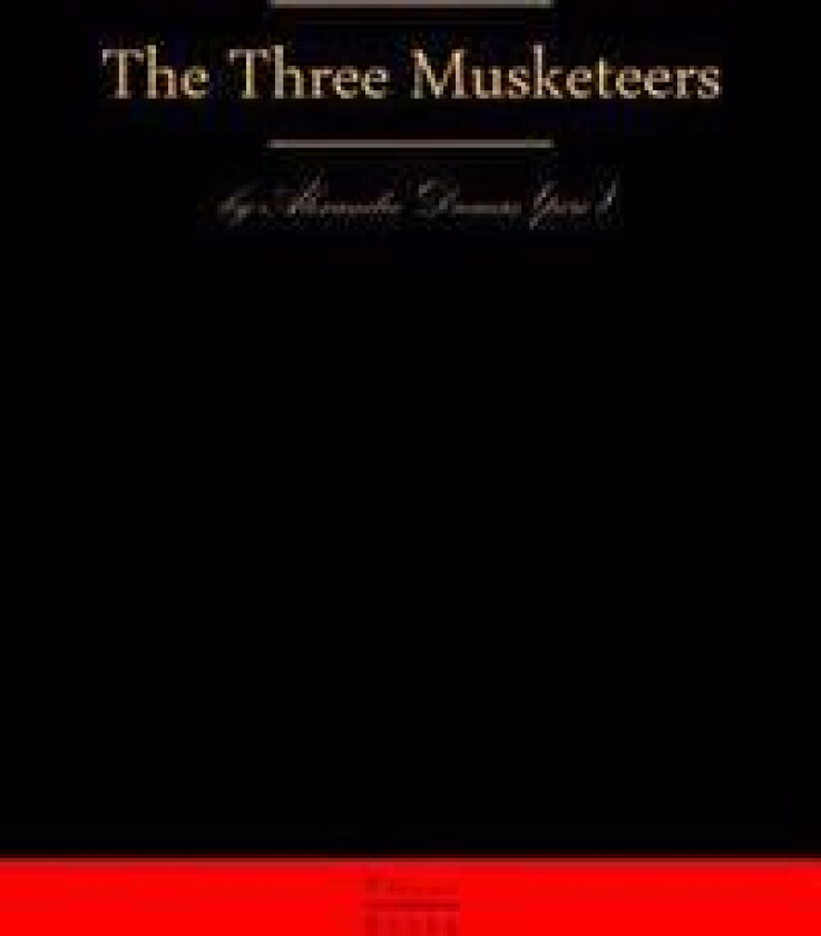 The Three Musketeers: Premium Edition