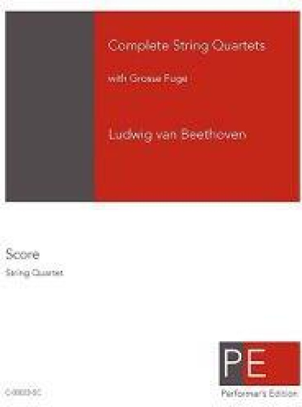 Complete String Quartets: with Grosse Fuge