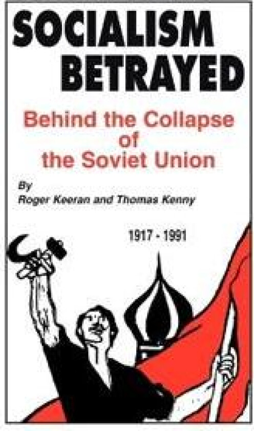 Socialism Betrayed