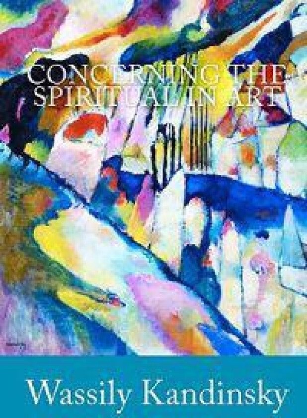 Concerning the Spiritual in Art