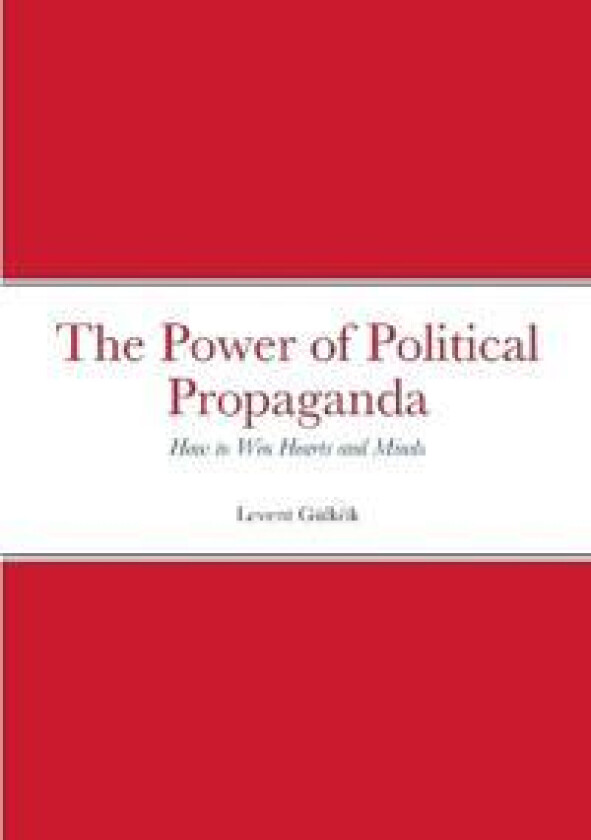 The Power of Political Propaganda