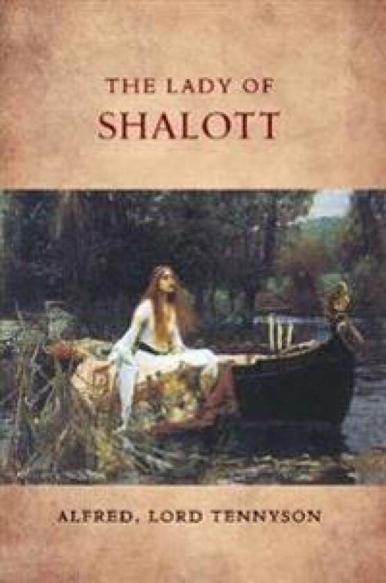 The Lady of Shalott