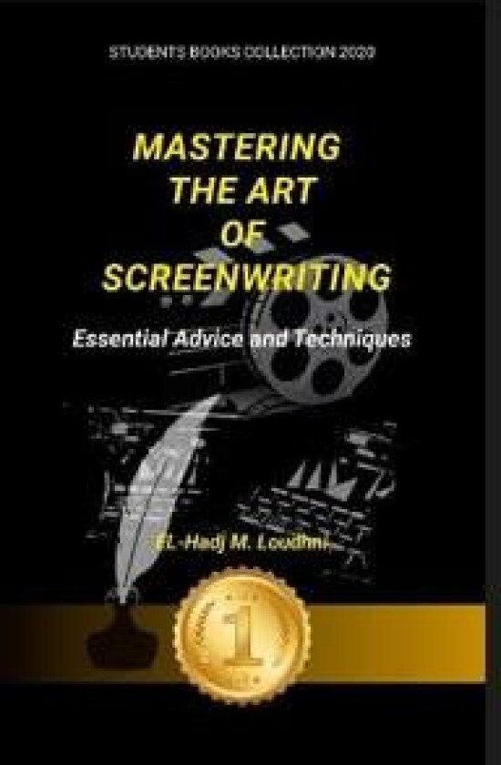 Mastering the Art of Screenwriting