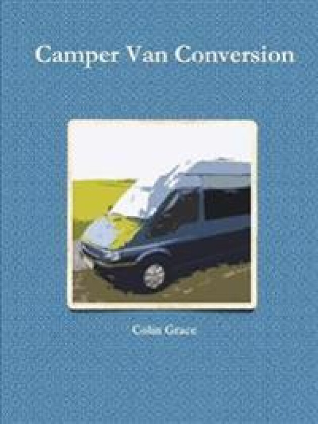 Camper Van Conversion