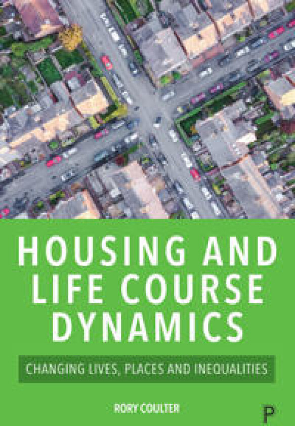 Housing and Life Course Dynamics