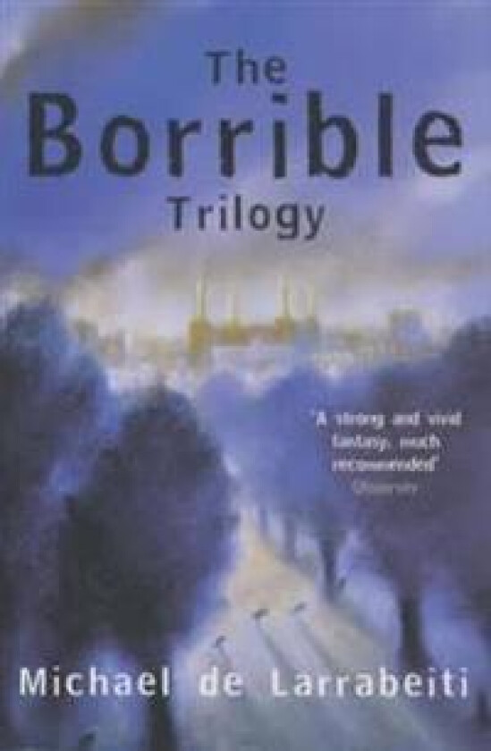 The Borrible Trilogy