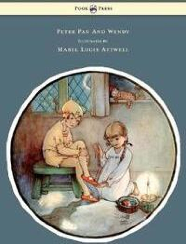 Peter Pan And Wendy Illustrated By Mabel Lucie Attwell