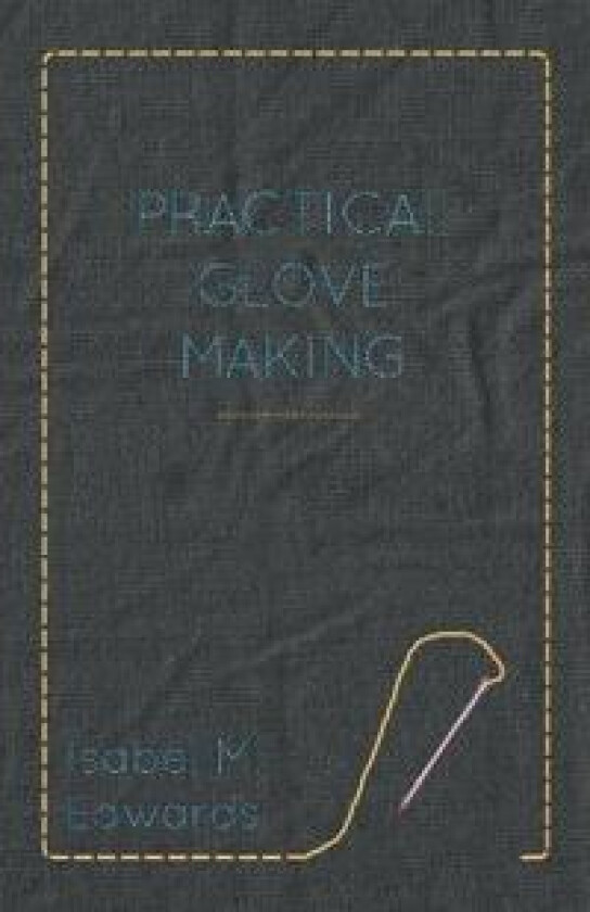 Practical Glove Making