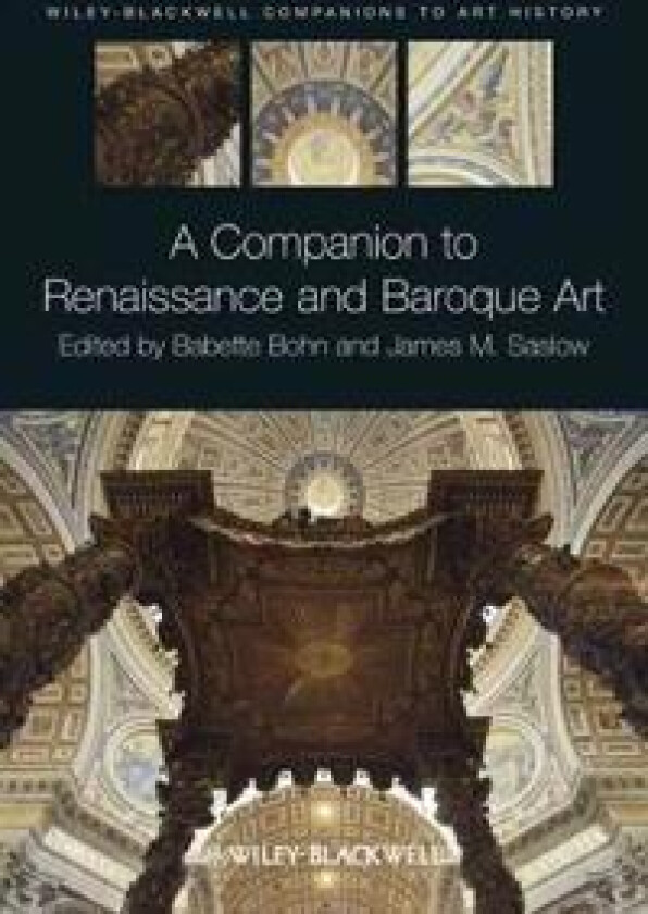 A Companion to Renaissance and Baroque Art