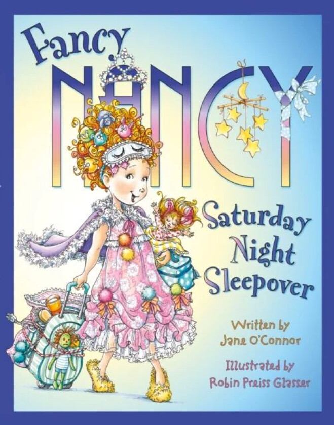 Fancy Nancy Saturday Night Sleepover av Jane O&#039;Connor