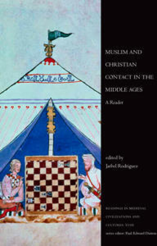 Muslim and Christian Contact in the Middle Ages