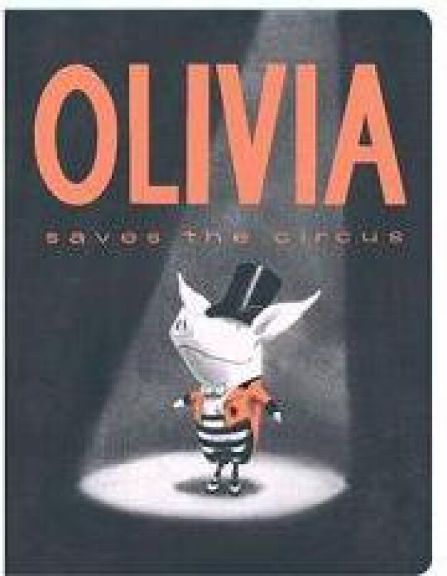 Olivia Saves the Circus