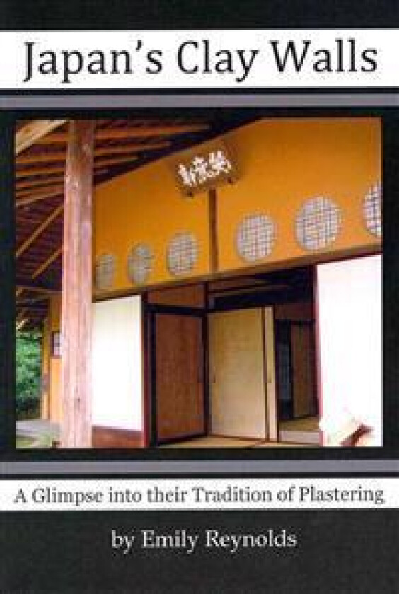 Japan's Clay Walls: A Glimpse Into Their Plaster Craft