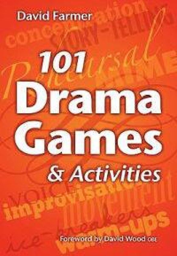 101 Drama Games and Activities