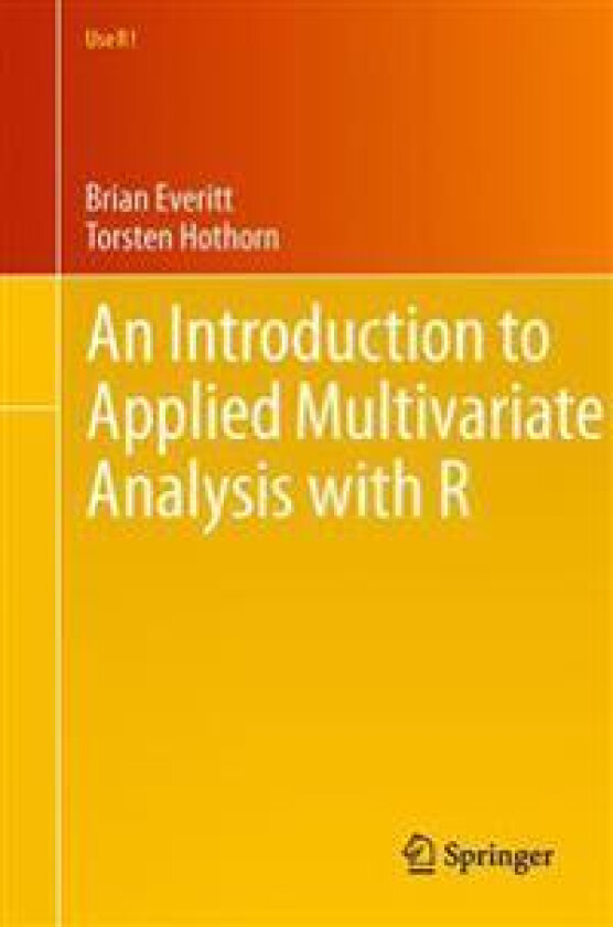 An Introduction to Applied Multivariate Analysis with R