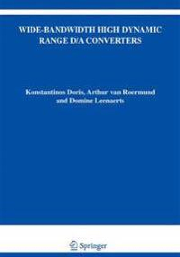 Wide-Bandwidth High Dynamic Range D/A Converters