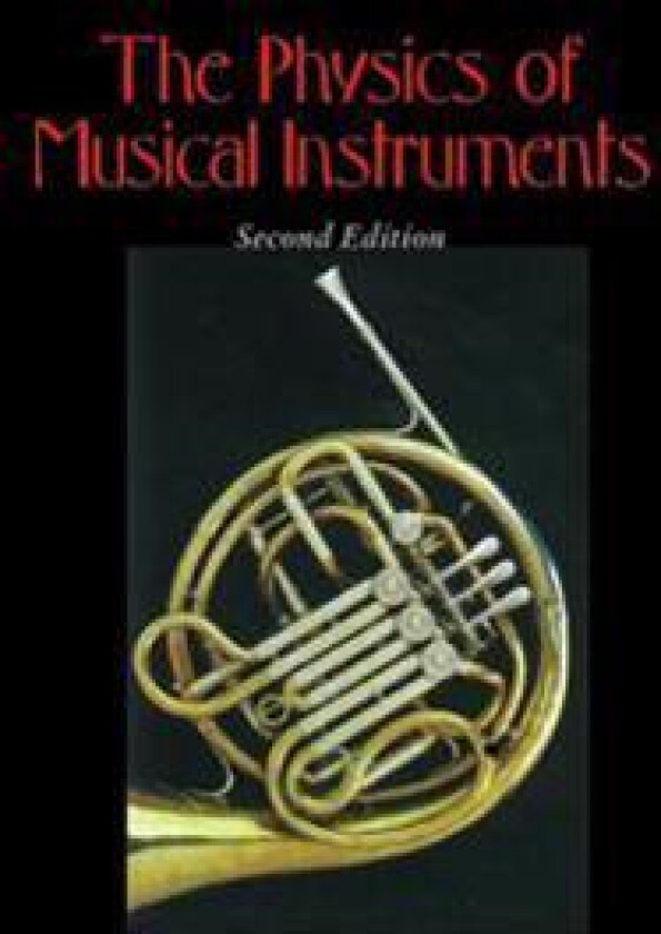 The Physics of Musical Instruments