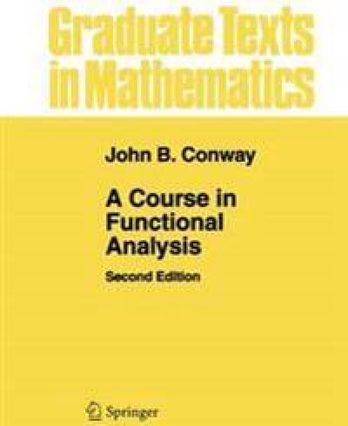 A Course in Functional Analysis