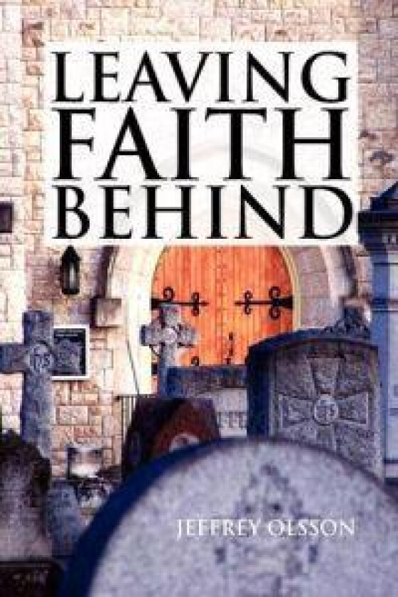 Leaving Faith Behind