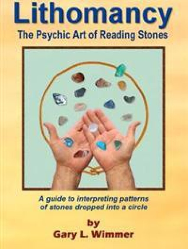 Lithomancy, the Psychic Art of Reading Stones