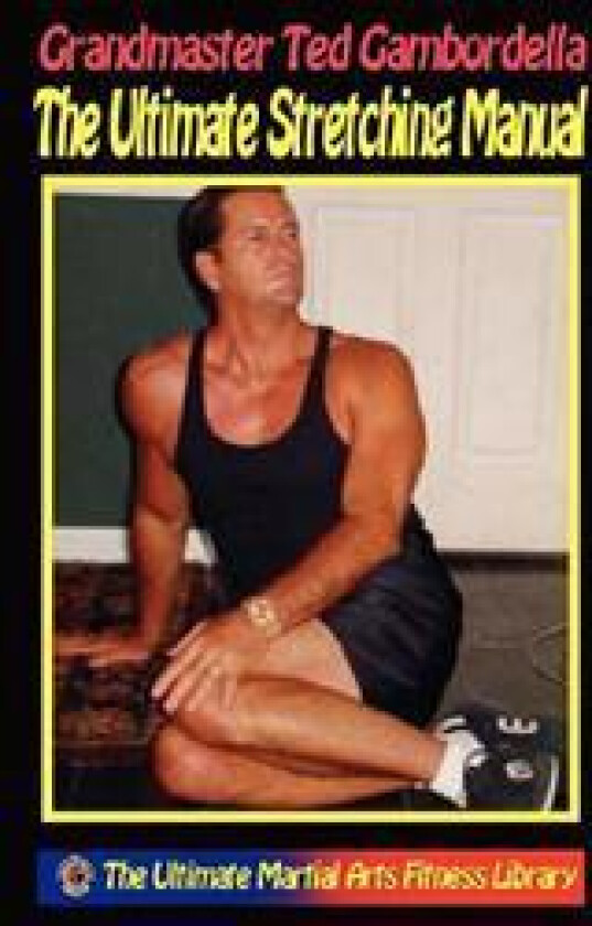 The Ultimate Stretching Manual: 175 Stretches for Every Body Part