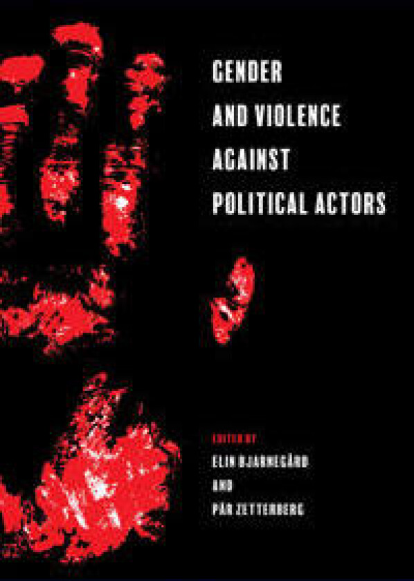 Gender and Violence against Political Actors