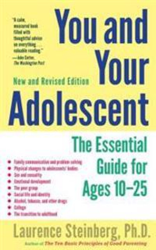You and Your Adolescent: The Essential Guide for Ages 10-25