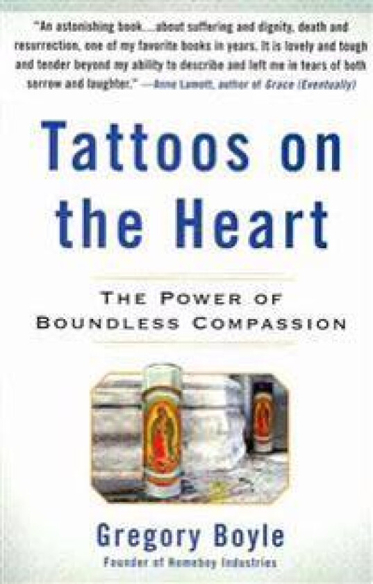 Tattoos on the Heart: The Power of Boundless Compassion