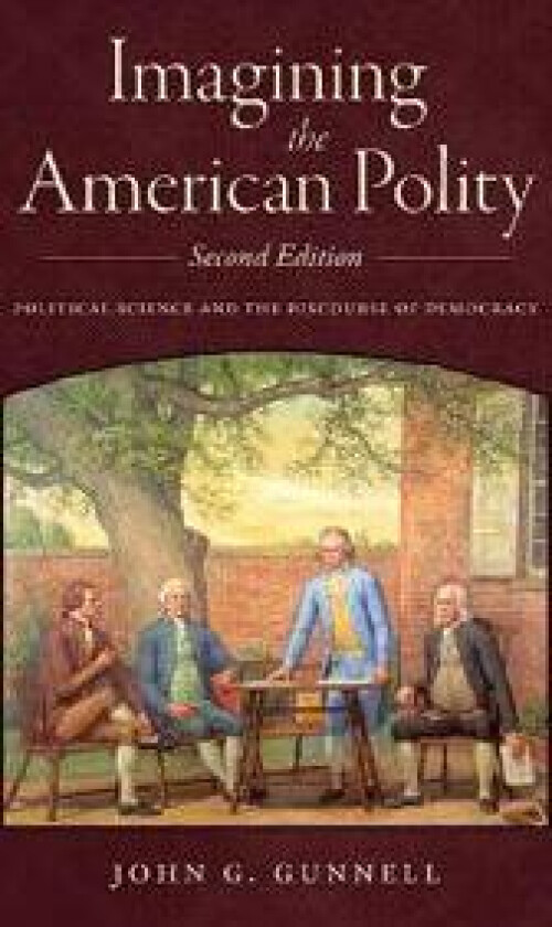 Imagining the American Polity, Second Edition