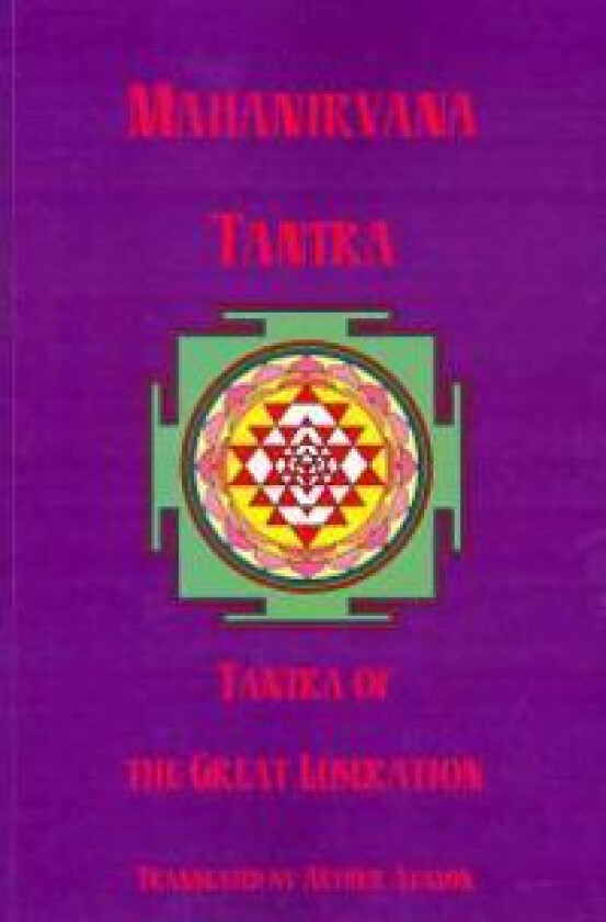 Mahanirvana Tantra: Tantra of the Great Liberation