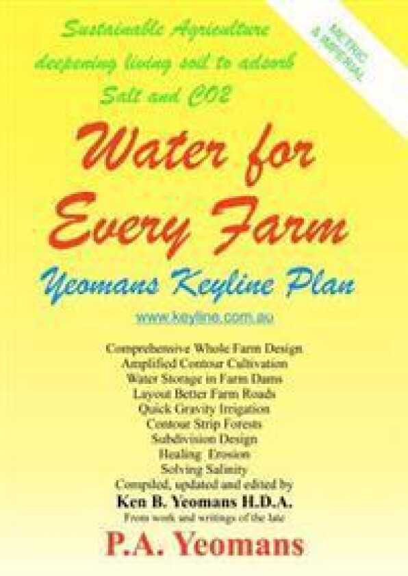Water For Every Farm: Yeomans Keyline Plan