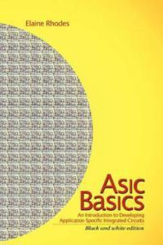 ASIC Basics: Black & White Edition