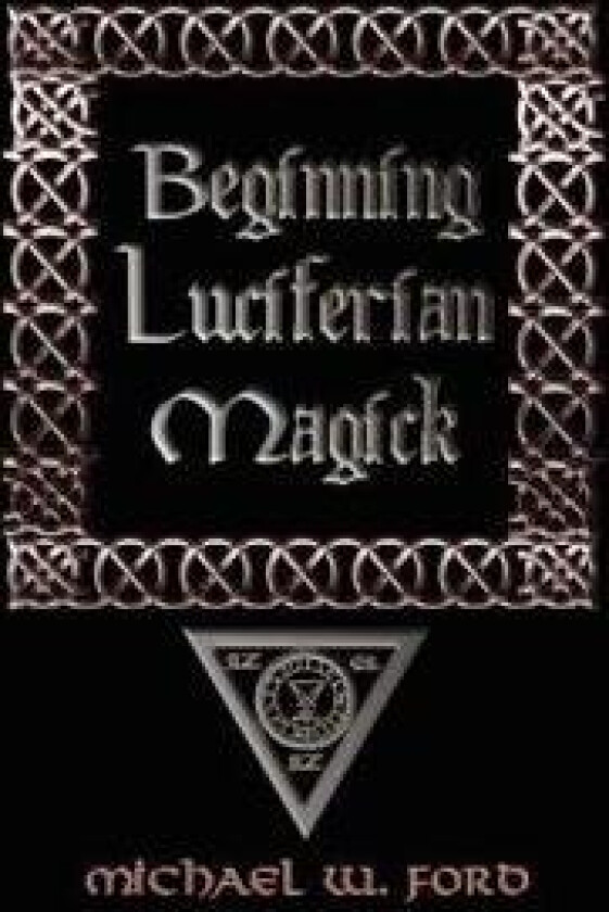 Beginning Luciferian Magick