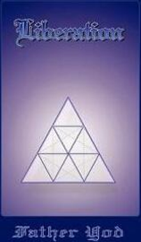 Liberation: The Tetragrammaton, the Ancient and Sacred Name of God