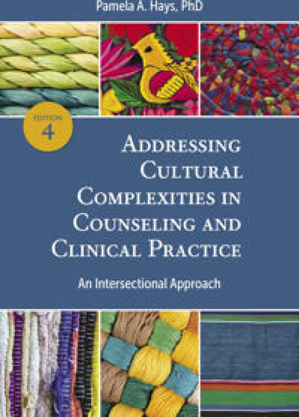 Addressing Cultural Complexities in Counseling and Clinical Practice