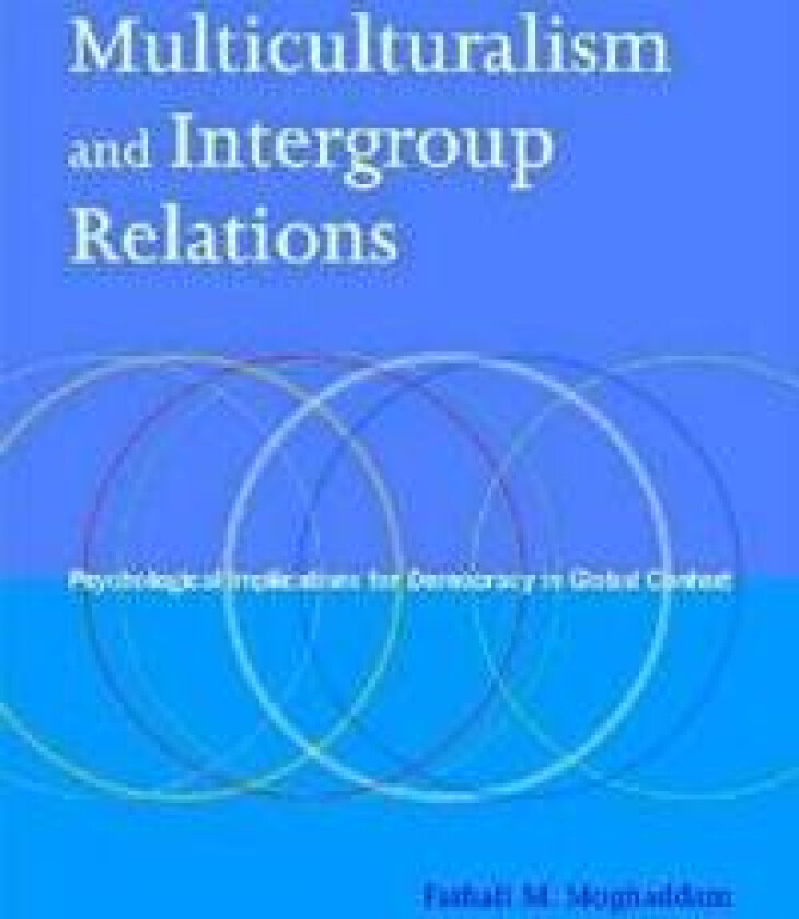 Multiculturalism and Intergroup Relations