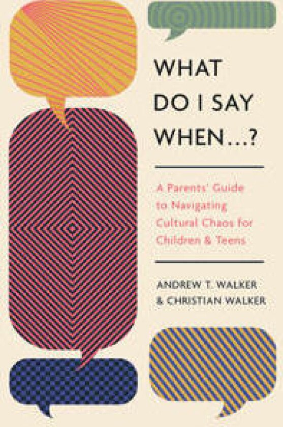 What Do I Say When . . . ?