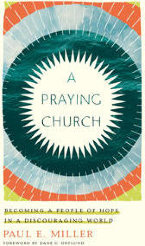 A Praying Church