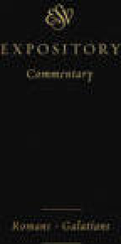 ESV Expository Commentary