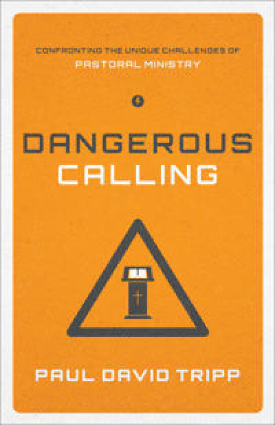 Dangerous Calling