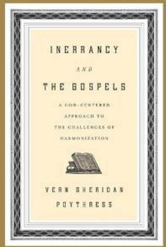 Inerrancy and the Gospels