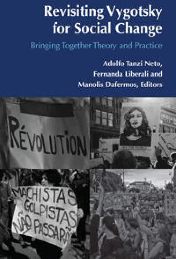Revisiting Vygotsky for Social Change