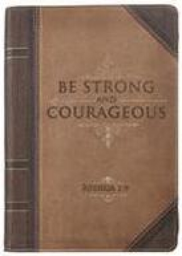 Classic Faux Leather Journal Strong and Courageous Joshua 1:9 Bible Verse Antiqued Brown Inspirational Notebook, Lined Pages W/Scripture, Ribbon Marke