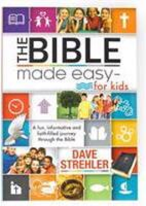 The Bible Made Easy - For Kids